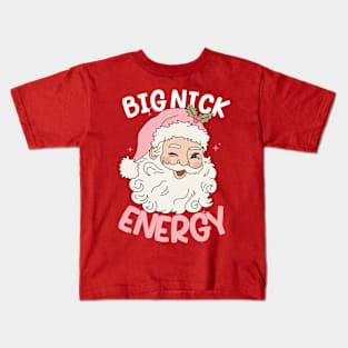 Big Nick Energy Funny Men Santa Ugly Christmas Kids T-Shirt